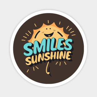 Smiles & Sunshine Magnet